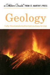 book Geology: A Fully Illustrated, Authoritative and Easy-to-Use Guide