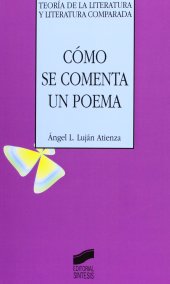 book Cómo se comenta un poema: 22 (Teoría de la literatura y literatura comparada)