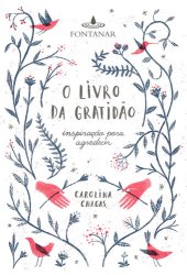 book O livro da gratidão: Inspiração para agradecer