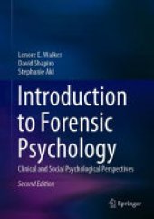 book Introduction to Forensic Psychology: Clinical and Social Psychological Perspectives