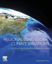 book Regionalizing Global Climate Variations: A Study of the Southeastern US Regional Climate