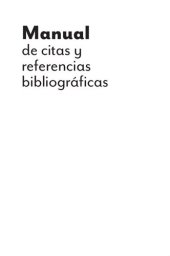 book Manual de citas y referencias bibliográficas: Latino, APA, Chicago, IEEE, MLA, Vancouver