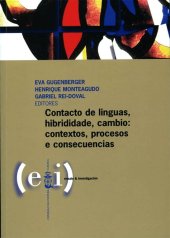 book Contacto de linguas, hibrididade, cambio: contextos, procesos e consecuencias