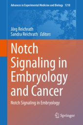 book Notch Signaling in Embryology and Cancer: Notch Signaling in Embryology