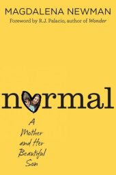 book Normal: A Mother and Her Beautiful Son