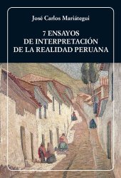 book 7 Ensayos de Interpretación de la Realidad Peruana