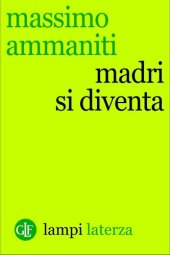 book Madri si diventa