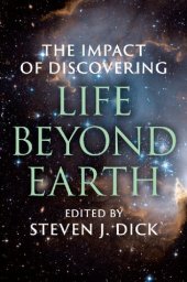 book The Impact of Discovering Life Beyond Earth