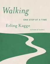 book Walking : One Step At a Time