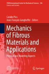 book Mechanics of Fibrous Materials and Applications: Physical and Modeling Aspects