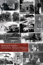 book Histórias de família: casamentos, alianças e fortunas