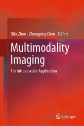 book Multimodality Imaging: For Intravascular Application