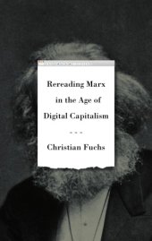 book Rereading Marx In The Age Of Digital Capitalism