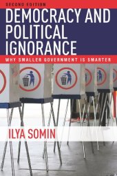 book Democracy and political ignorance : why smaller government is smarter