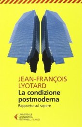 book La condizione postmoderna. Rapporto sul sapere