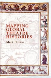 book Mapping Global Theatre Histories