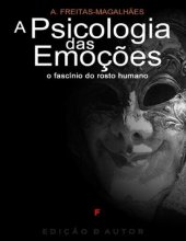 book A Psicologia das Emoções - O Fascínio do Rosto Humano