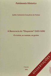 book A burocracia do "Eloquente" (1433-1438): os textos, as normas, as gentes