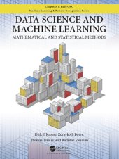 book Data Science and Machine Learning: Mathematical and Statistical Methods (Chapman & Hall/Crc Machine Learning & Pattern Recognition)