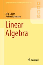 book Linear Algebra (Springer Undergraduate Mathematics Series)