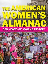 book The American Women's Almanac: 500 Years of Making History