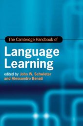 book The Cambridge Handbook of Language Learning (Cambridge Handbooks in Language and Linguistics)