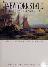 book New York State : Gateway to America : An Illustrated History