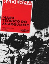 book Marx, Teórico do Anarquismo