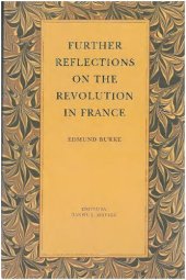 book Further Reflections on the Revolution in France