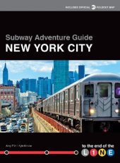 book Subway Adventure Guide: New York City: To the End of the Line