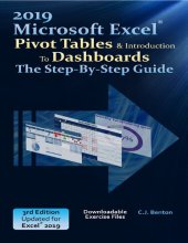 book 2019 Microsoft Excel® Pivot Tables & Introduction To Dashboards The Step-By-Step Guide