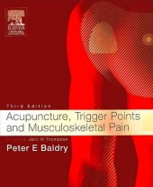 book Acupuncture, Trigger Points and Musculoskeletal Pain (Acupuncture, Trigger Points, & Musculoskeletal Pain)