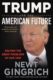 book Trump and the American Future: Solving the Great Problems of Our Time