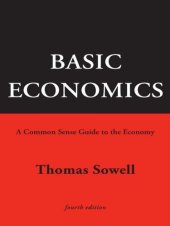 book Basic Economics 4th Ed: A Common Sense Guide to the Economy