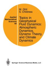 book Topics in Geophysical Fluid Dynamics: Atmospheric Dynamics, Dynamo Theory, and Climate Dynamics