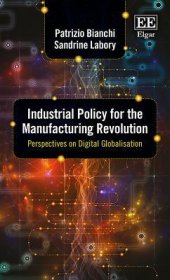 book Industrial Policy for the Manufacturing Revolution: Perspectives on Digital Globalisation