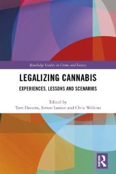 book Legalizing Cannabis: Experiences, Lessons and Scenarios