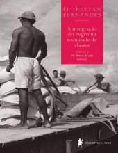 book A integração do negro na sociedade de classes