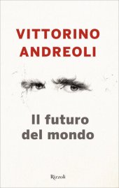 book Il futuro del mondo. Scritti giovanili