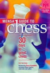 book Mensa® Guide to Chess: 30 Days to Great Chess