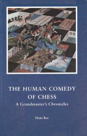 book The Human Comedy of Chess: A Grandmaster's Chronicles