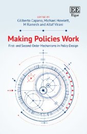 book Making Policies Work: First- and Second-order Mechanisms in Policy Design