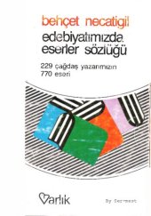 book Edebiyatımızda Eserler Sözlüğü