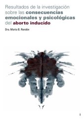 book Resultados de la investigación sobre las consecuencias emocionales y psicológicas del aborto inducido