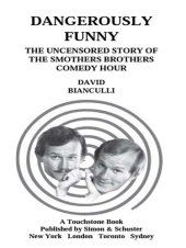 book Dangerously Funny - The Uncensored Story of the Smothers Brothers Comedy Hour