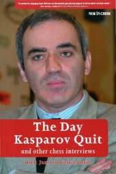 book The Day Kasparov Quit: and other chess interviews