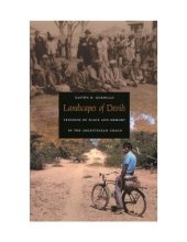 book Landscapes of Devils Tensions of Place and Memory in the Argentinean Chaco