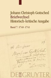 book Band 7 August 1740 - Oktober 1741, Unter Einschluß des Briefwechsels von Luise Adelgunde Victorie Gottsched