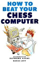 book How to beat your chess computer