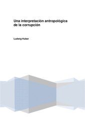 book Romper la mano. Una interpretación antropológica de la corrupción